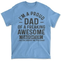 Ponosan je tata strašne super kćeri smiješne tate muške majice