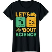 Smiješno pušta Tacos Bout Science kratki rukav okrugli vrat Muške majice