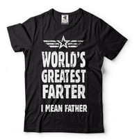 Najveća farta majica na svijetu smiješna otac majica tata majica Očev dan smiješni pokloni tata šala