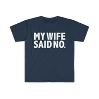 Moja supruga kaže da nema unise majice s-3xl-om Whipped Godišnjica Valentinovo