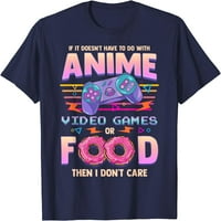 Ako to ne anime video igre ili hrana, ne zanima me majica