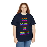 Bog nas je učinio u queer unise grafičkim majicama