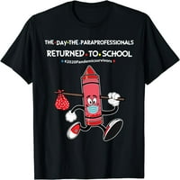 Onog dana kada su paraprofesionalci vratili u školsku olovku crvenu majicu
